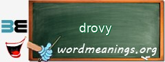 WordMeaning blackboard for drovy